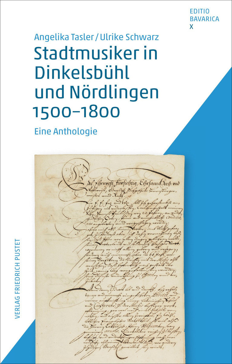 Angelika Tasler: Stadtmusiker in Dinkelsbühl und Nördlingen 1500-1800